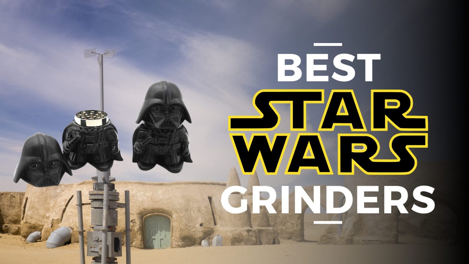 https://www.thecannaschool.ca/wp-content/uploads/2021/08/Best-Star-Wars-gRINDERS.jpg